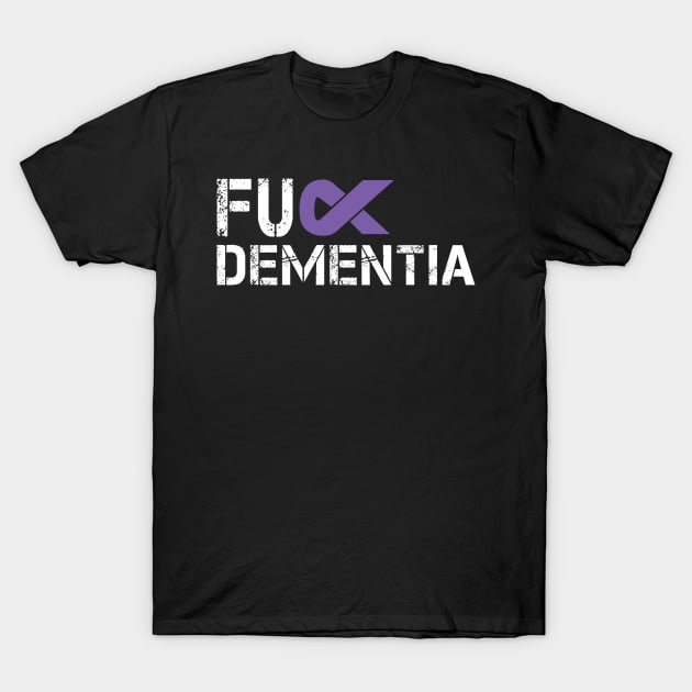 Fuck Dementia Awareness Gift Purple Ribbon Support Warrior T-Shirt by S-Log